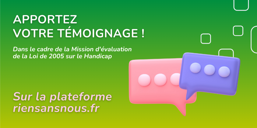 Plateforme dans le cadre de la Mission d'évaluation de la Loi de 2005 sur le Handicap